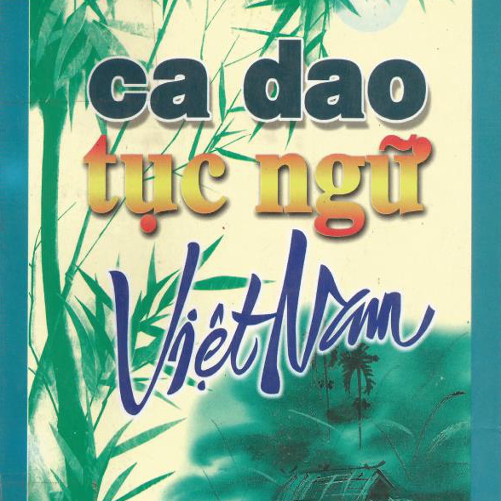 Ca dao tục ngữ Toàn tập