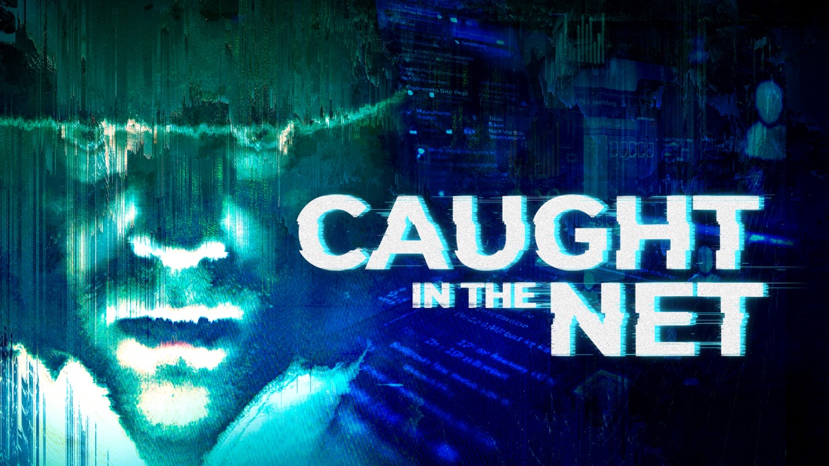Caught in the Net‏ - Apple TV