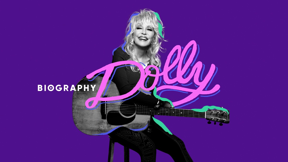‎Dolly Parton - Biography - Apple TV