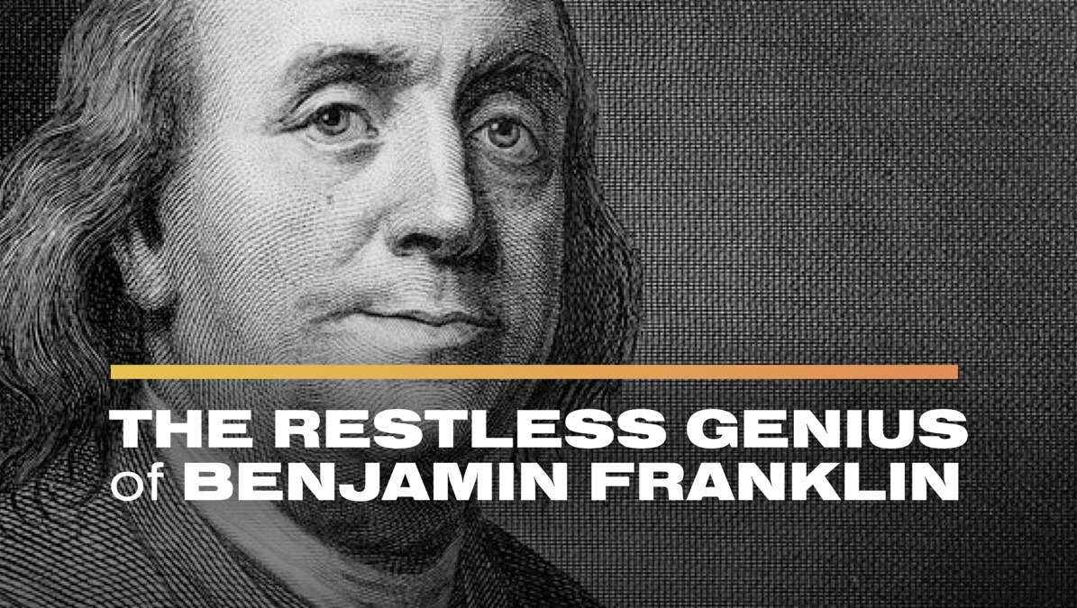‎The Restless Genius of Benjamin Franklin - Apple TV