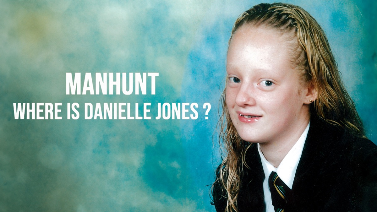 ‎Manhunt: Where Is Danielle Jones? - Apple TV
