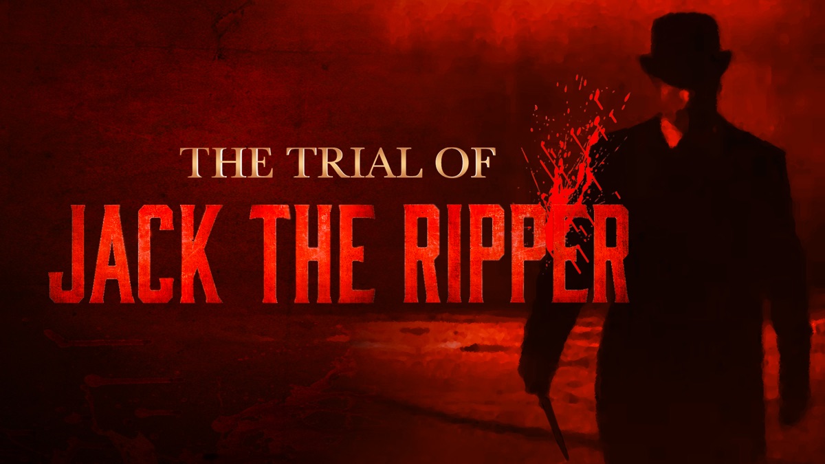 ‎The Trial of Jack the Ripper - Apple TV