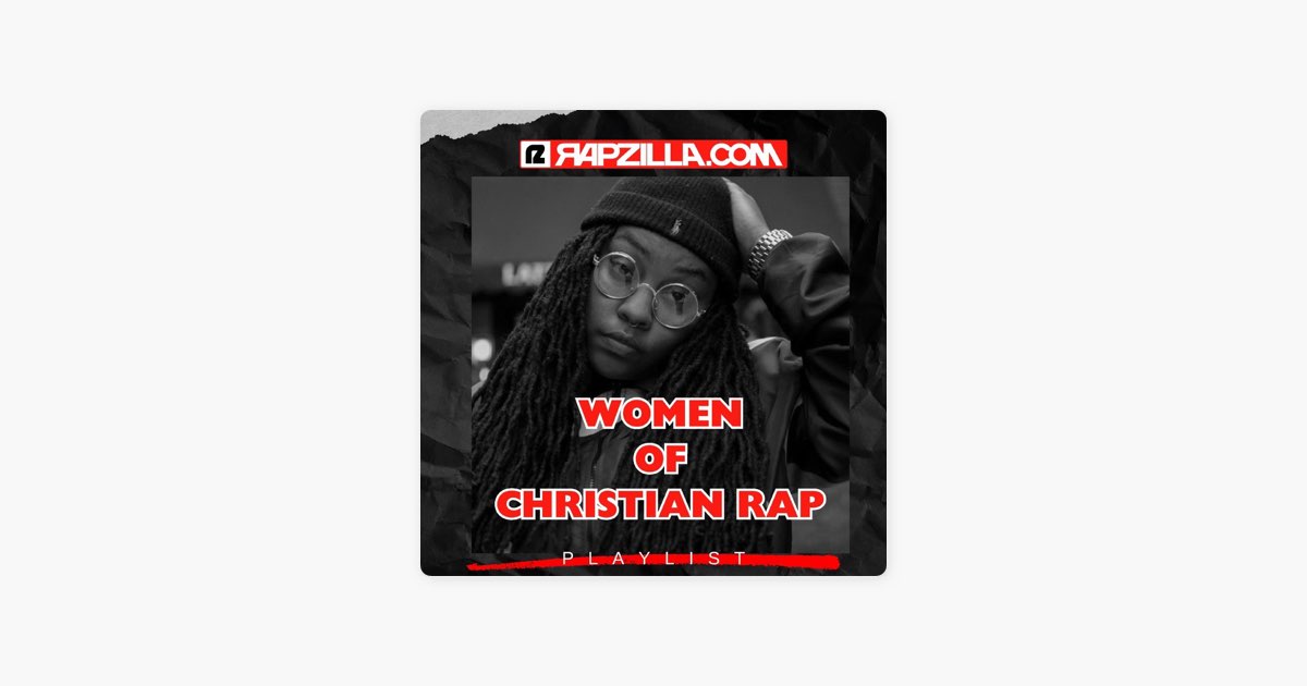 ‎Women of Christian Rap by Rapzilla.com - Apple Music