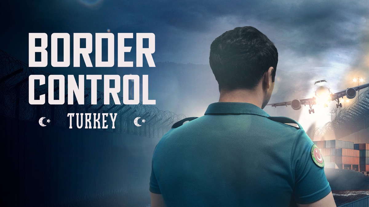 ‎Border Control Turkey - Apple TV