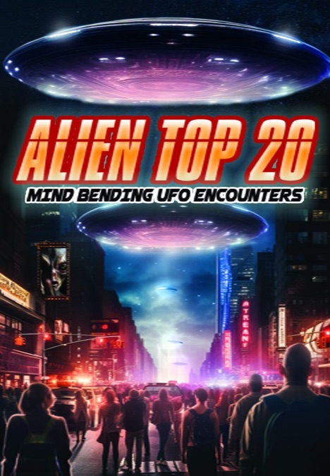 ‎Alien Top 20: Mind Bending UFO Encounters - Apple TV