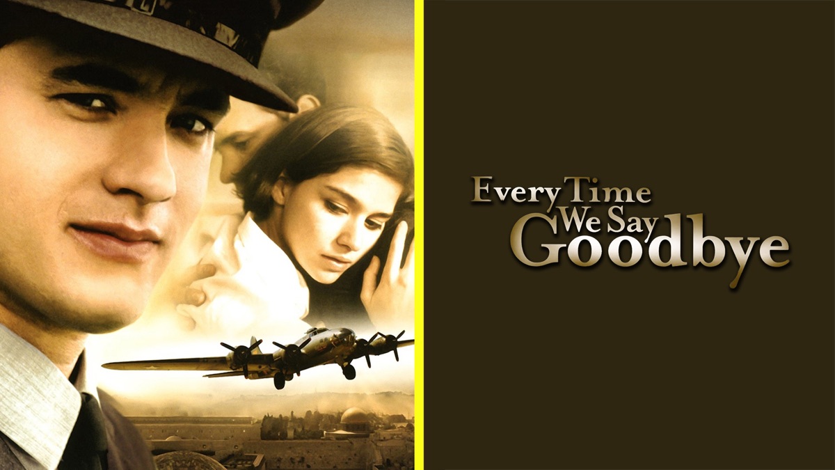 ‎Every Time We Say Goodbye - Apple TV