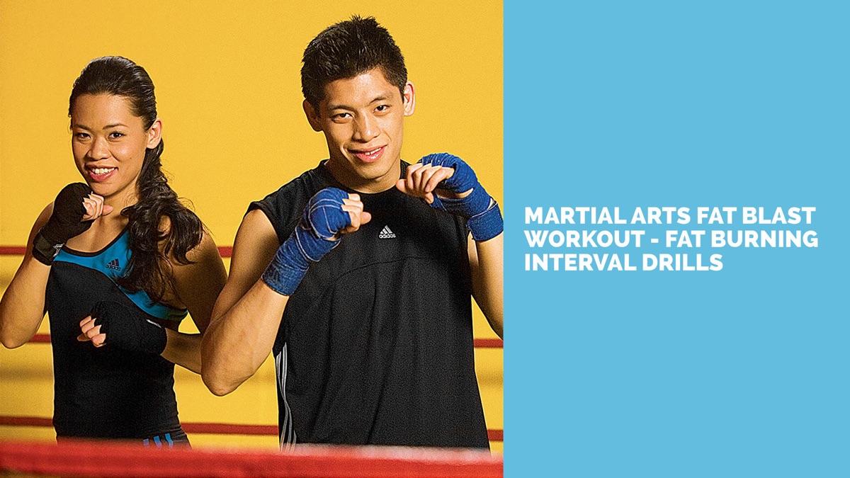 ‎Martial Arts Fat Blast Workout Fat Burning Interval Drills - Apple TV