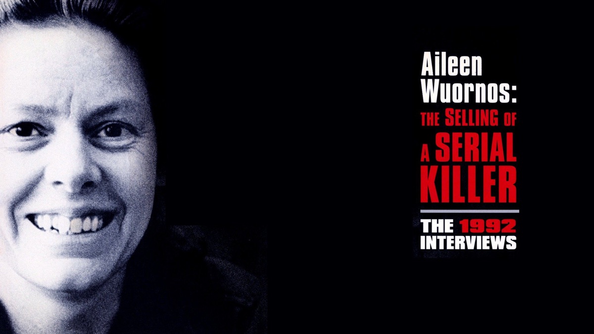 Aileen Wuornos The Selling Of A Serial Killer