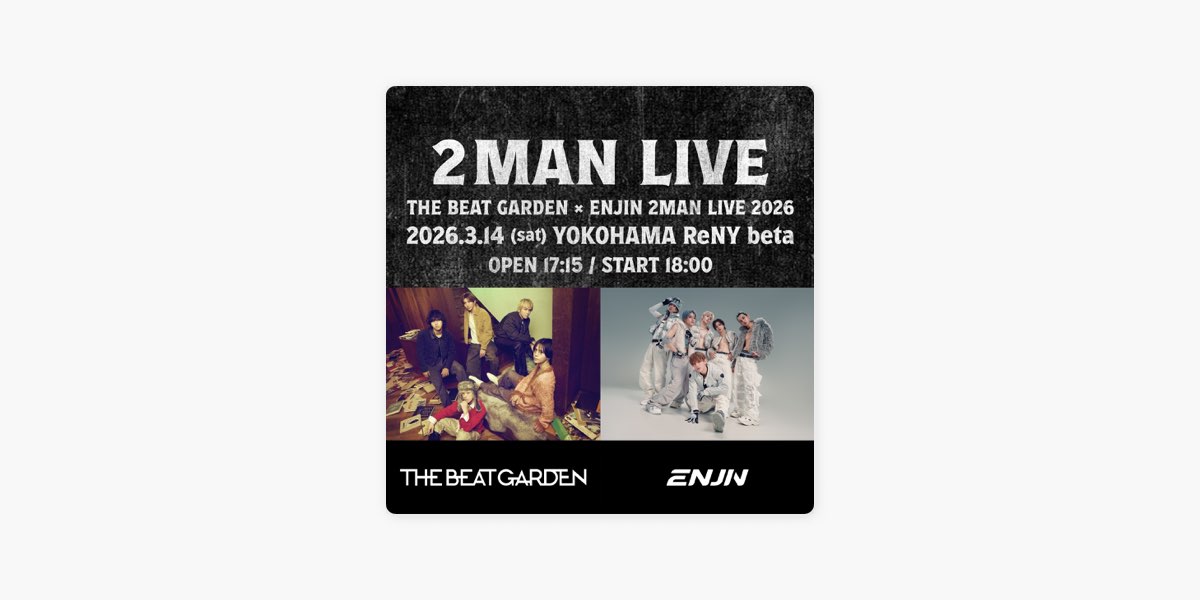 uDiscover JapanのTHE BEAT GARDEN × ENJIN 2MAN LIVE 2026 セット