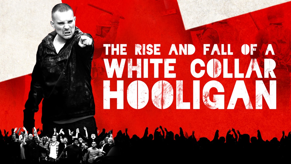 ‎The Rise and Fall of a White Collar Hooligan - Apple TV