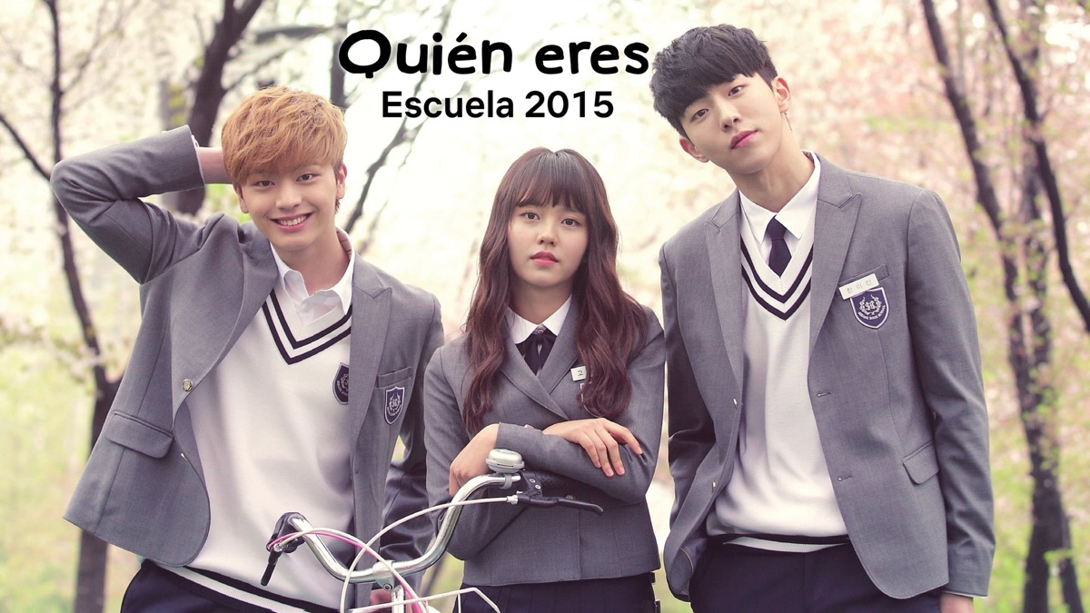 ‎Quién eres: Escuela 2015 - Apple TV