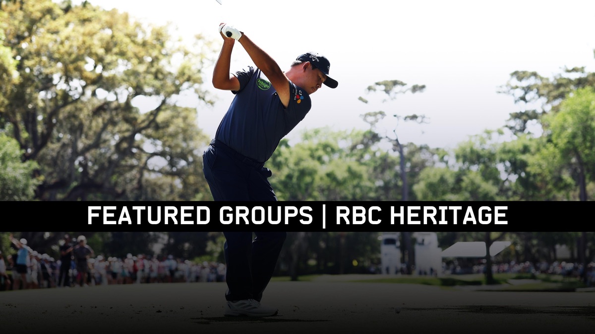 ‎Featured Groups | RBC Heritage – Apple TV