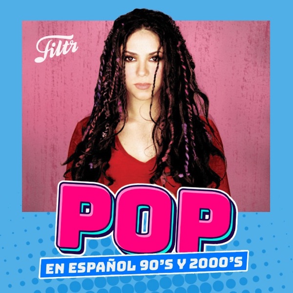 Pop en Español 90's y 2000's