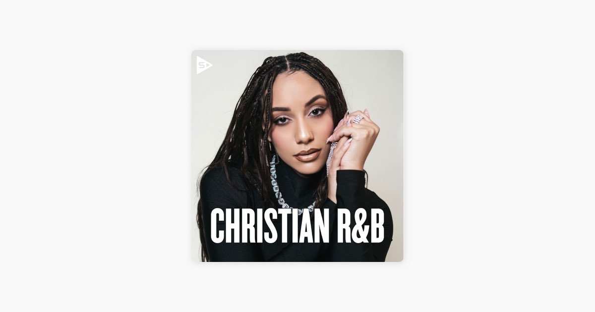 ‎Christian R&B 2026 by SOZO Playlists - Apple Music