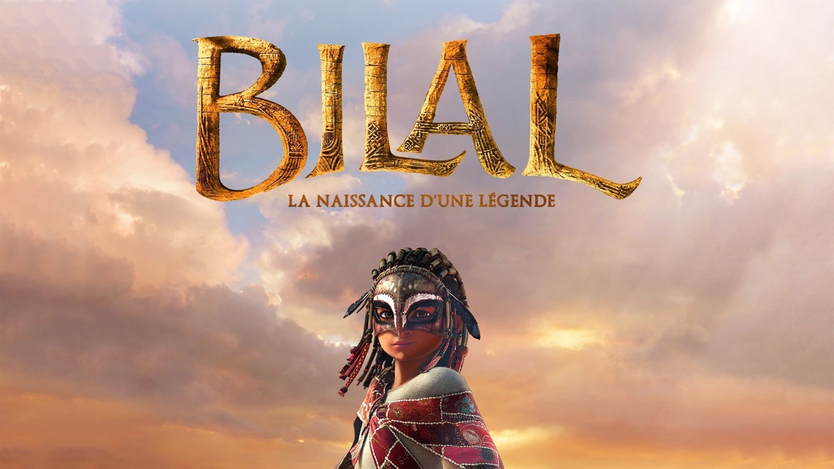 Bilal La Naissance D Une Légende Streaming