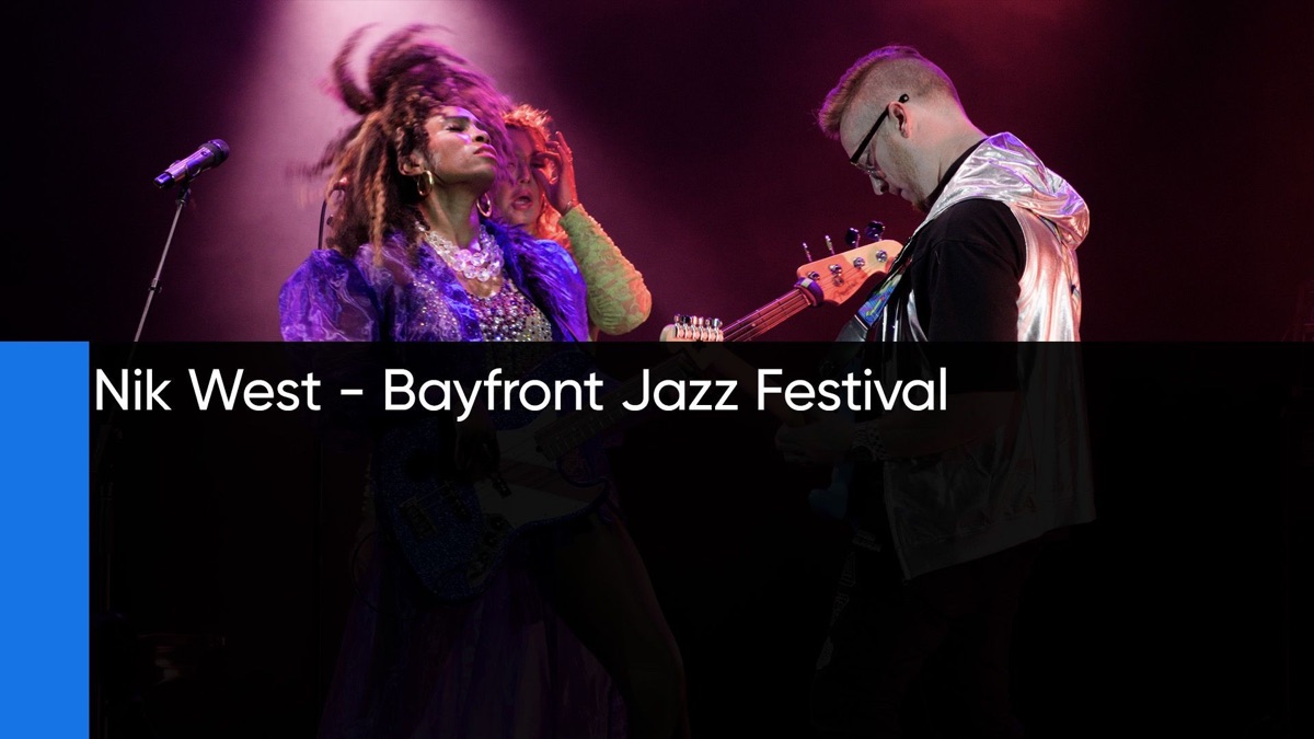 ‎Nik West - Bayfront Jazz Festival - Apple TV