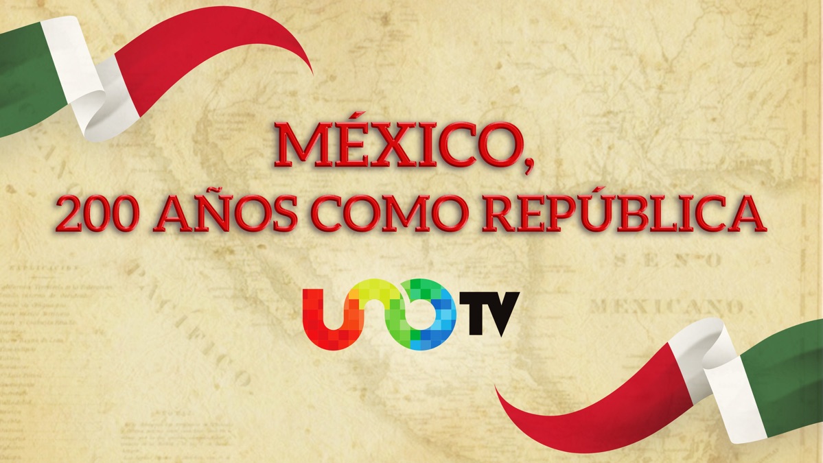 ‎UNOTV: México, 200 Años Como República - Apple TV