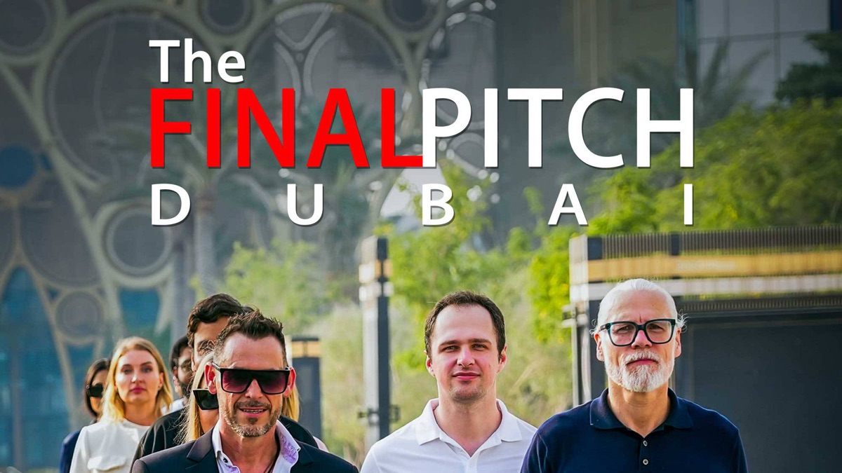 ‎The Final Pitch: Dubai - Apple TV