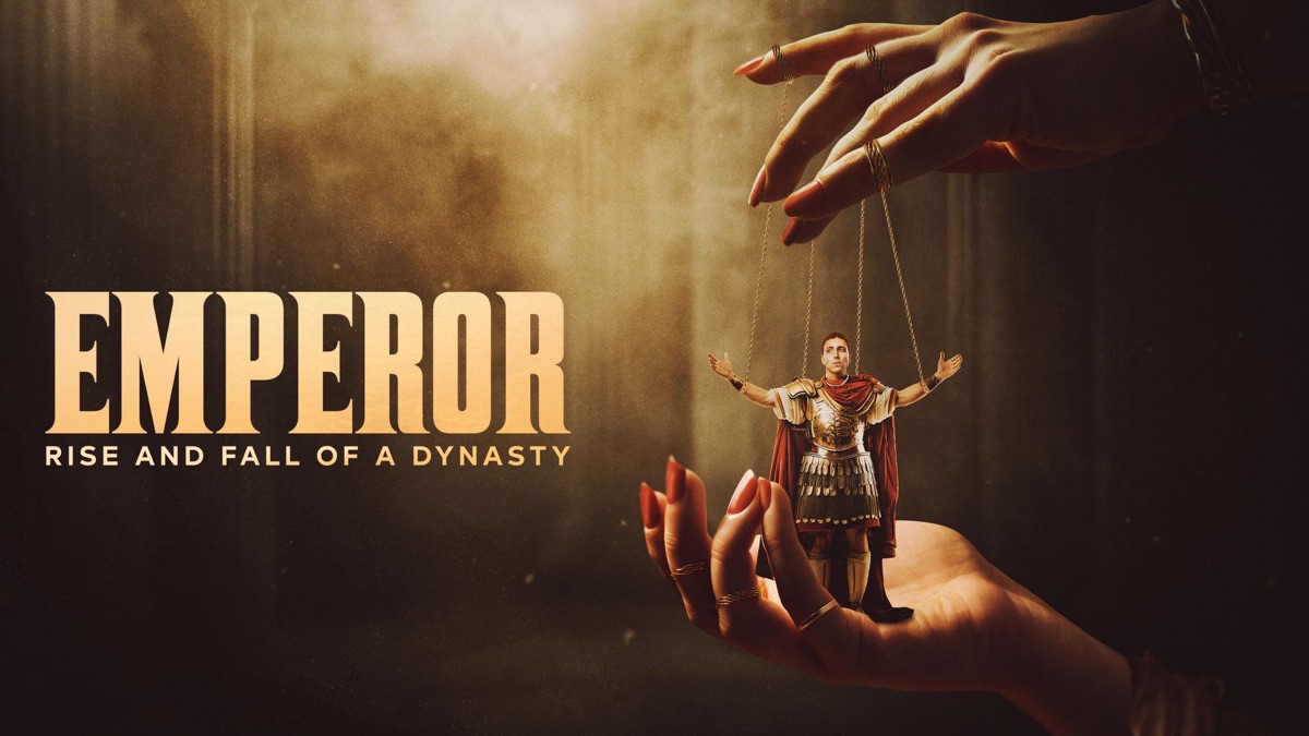 ‎Emperor: Rise & Fall of a Dynasty - Apple TV
