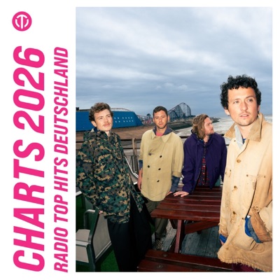 Charts 2026 - Radio Top Hits Deutschland