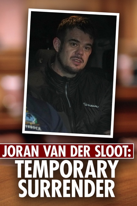 ‎Joran van der Sloot: Temporary Surrender - Apple TV