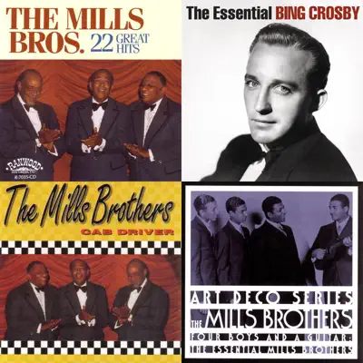Listen to The Mills Brothers Essentials featuring The Mills Brothers