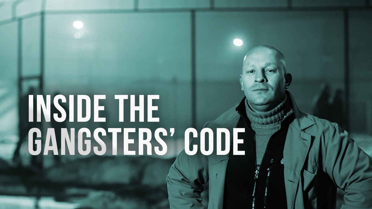 ‎Inside the Gangsters' Code - Apple TV