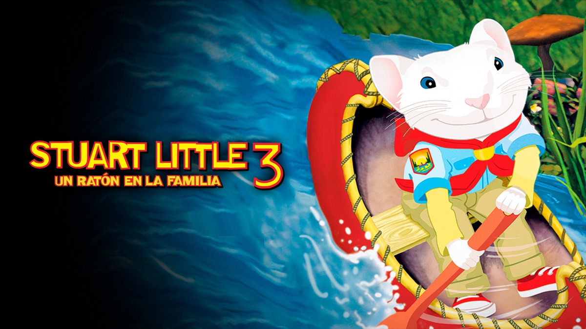 ‎Stuart Little 3: Un Ratón en la familia 3 - Apple TV