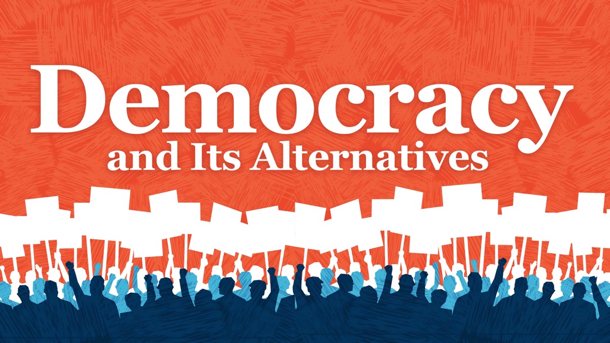 Democracy and Its Alternatives - Apple TV (UK)