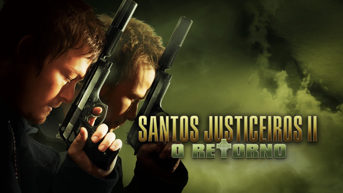 ‎Santos Justiceiros II - O Retorno - Apple TV
