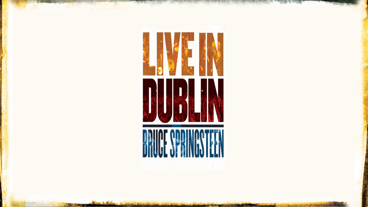 BRUCE SPRINGSTEEN LIVE IN DUBLIN DVD匿名配送 Live in Dublin Film | Bruce Springsteen