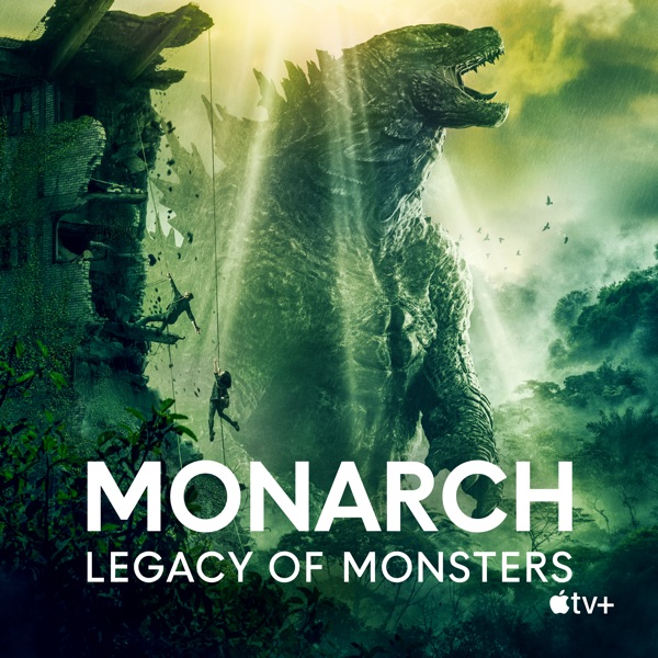 Monarch: Legacy of Monsters Poster
