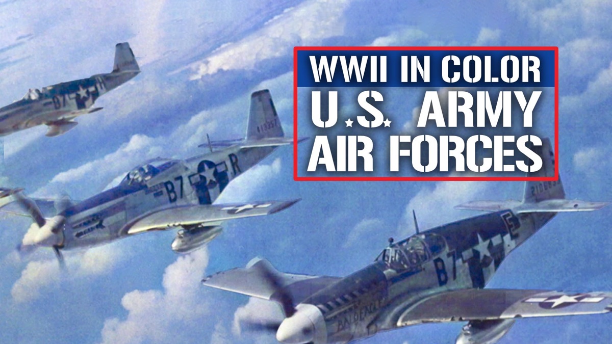 ‎WWII In Color: U.S. Army Air Forces - Apple TV