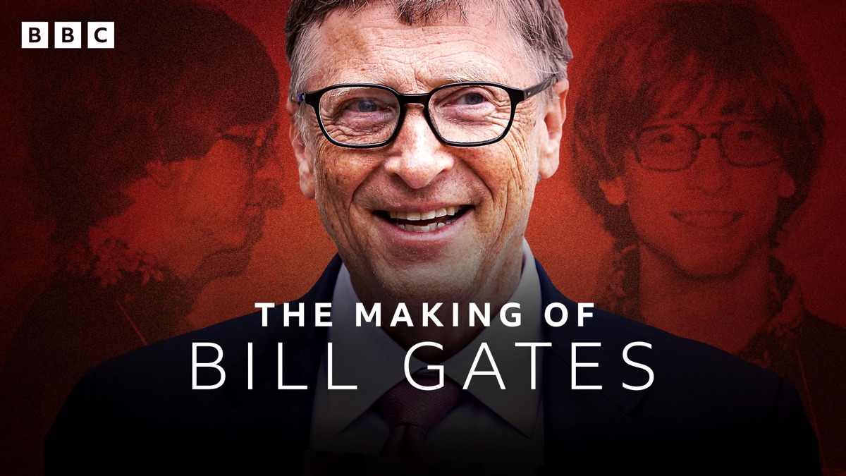‎The Making of Bill Gates - Apple TV