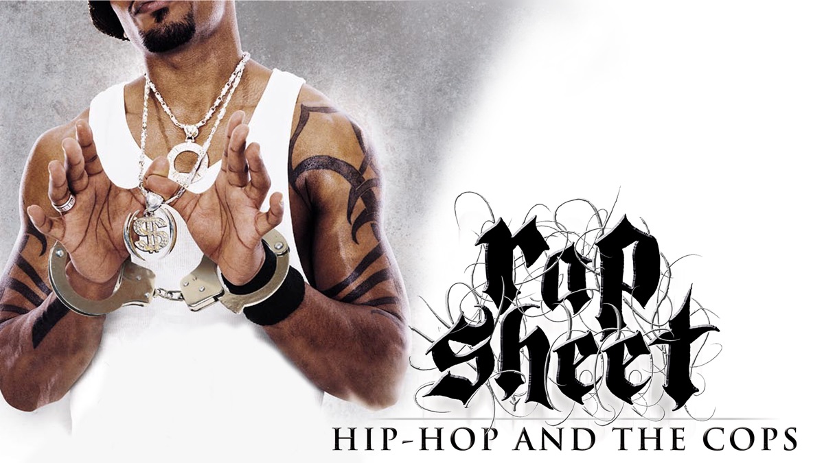 ‎Rap Sheet: Hip Hop and the Cops - Apple TV