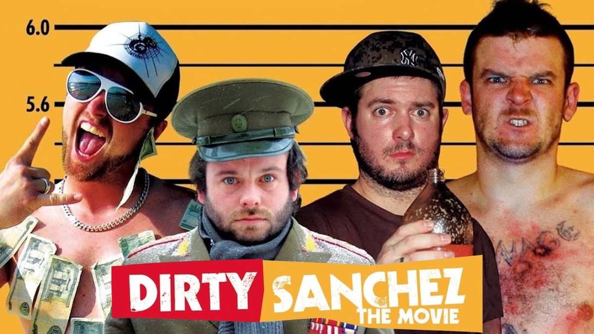 Dirty Sanchez: The Movie - Apple TV