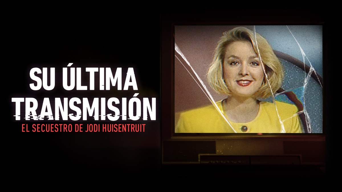 ‎Su última transmisión: El secuestro de Jodi Huisentruit - Apple TV