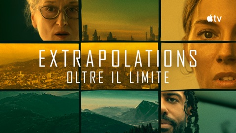 Extrapolations - Oltre il limite