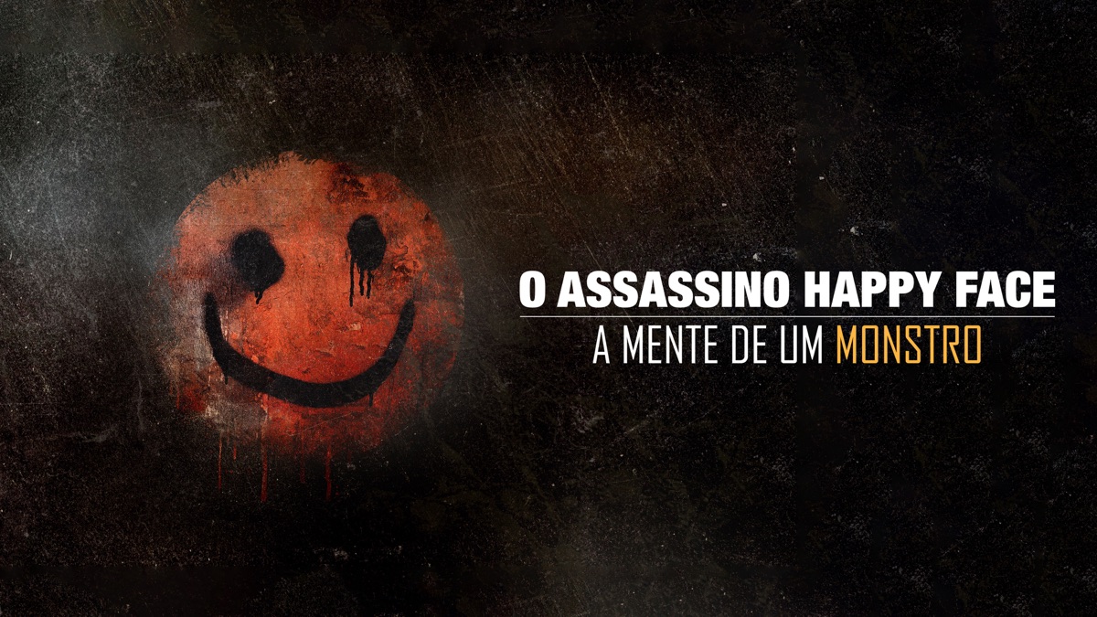 ‎O Assassino Happy Face: A Mente de um Monstro - Apple TV
