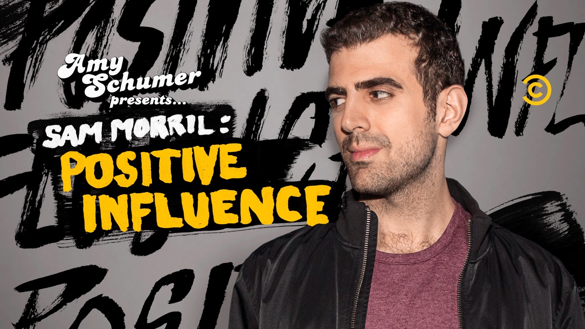 ‏Amy Schumer Presents... Sam Morril: Positive Influence - Apple TV