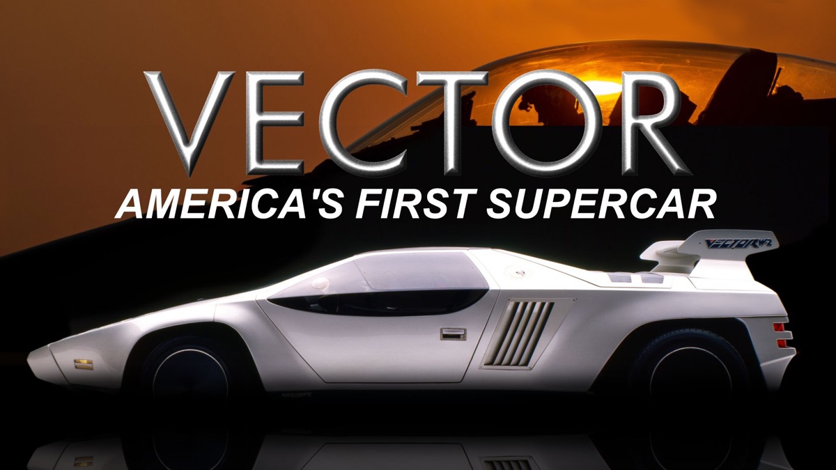 ‎Vector: America's First Supercar - Apple TV