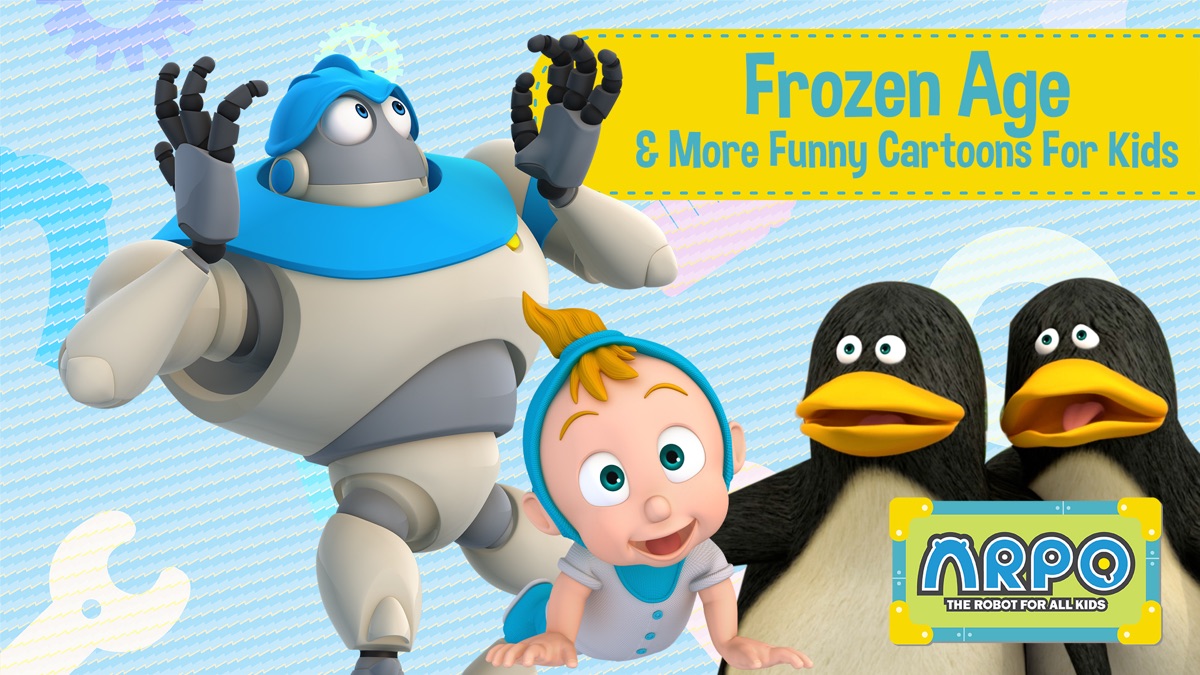 Arpo the Robot for All Kids - Frozen Age & More Funny Cartoons for Kids ...