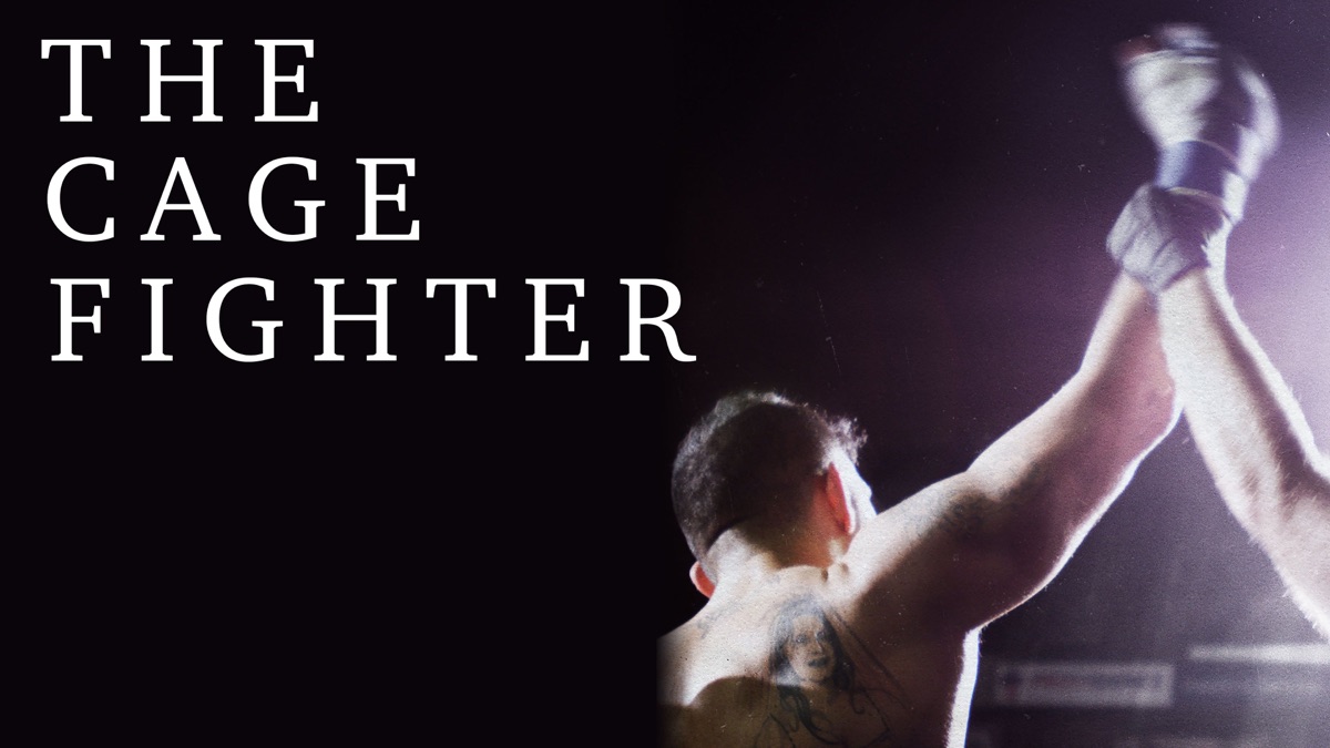 ‎The Cage Fighter - Apple TV