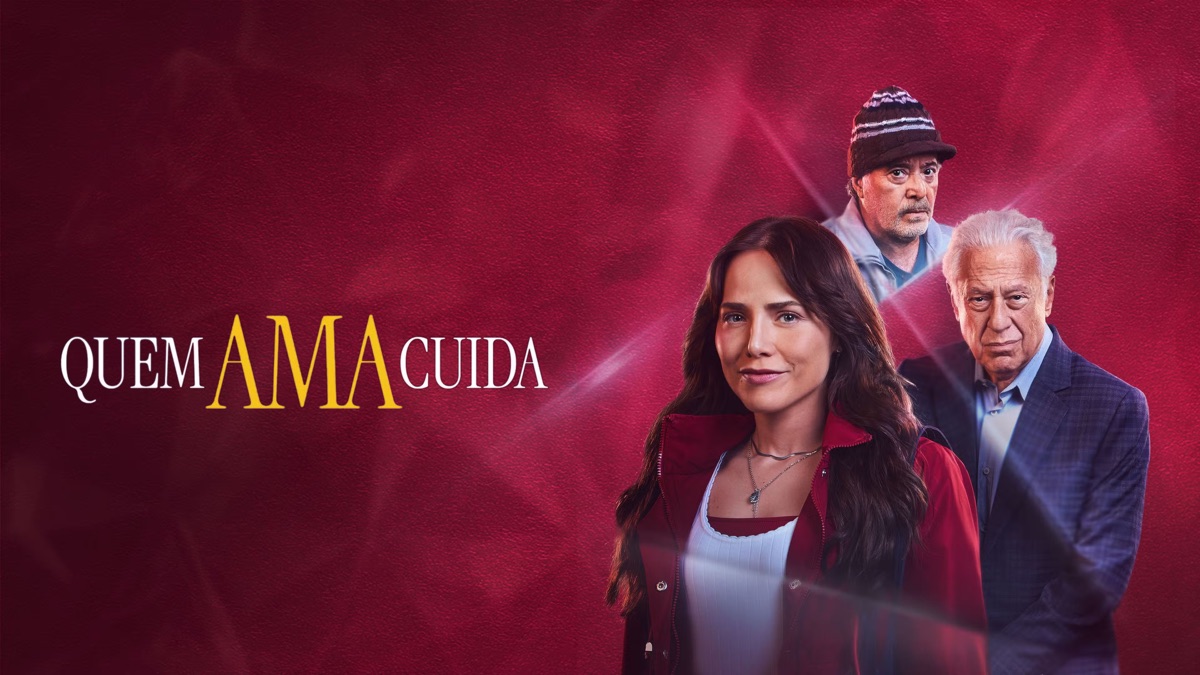 ‎Quem Ama Cuida - Apple TV