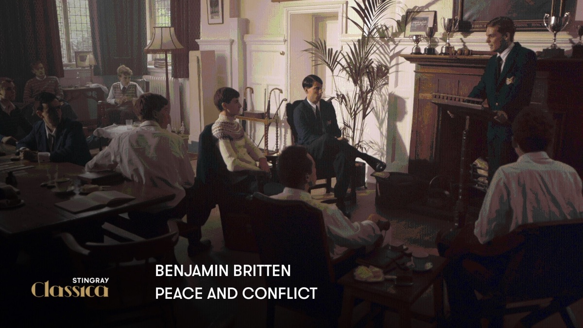 ‎Benjamin Britten - Peace and Conflict - Apple TV