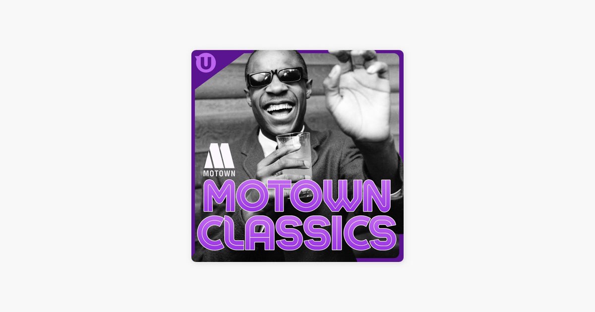 ‎Motown Classics - Motown Greatest Hits by uDiscover Playlists - Apple ...