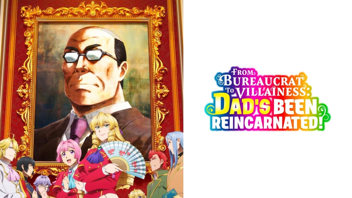 ‎From Bureaucrat to Villainess: Dad's Been Reincarnated! - Apple TV