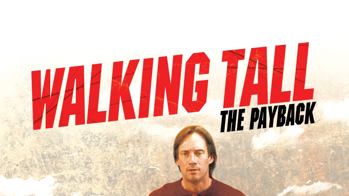 ‎Walking Tall: The Payback - Apple TV