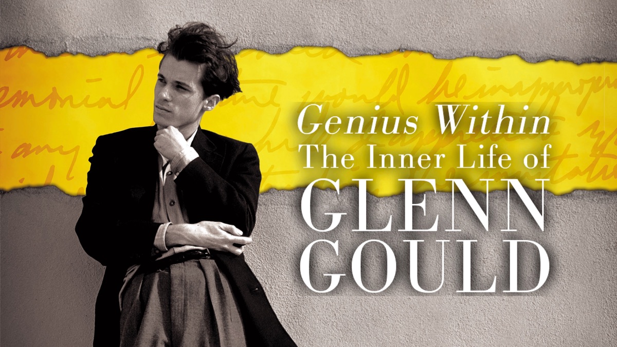 Genius Within: The Inner Life of Glenn Gould - Apple TV