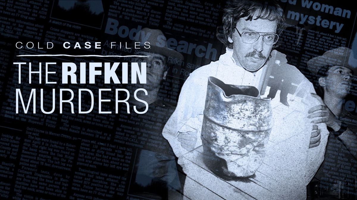 ‎Cold Case Files: The Rifkin Murders - Apple TV
